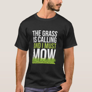 Das Gras ruft, und ich muss den Wolkenbauernhof mä T-Shirt