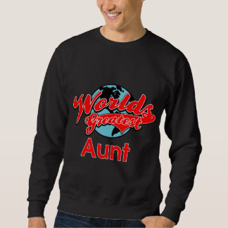 Das Greates der Welt Tante Sweatshirt
