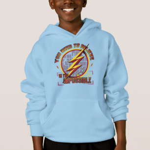 Das grelle  , das Sie an das Imposible glauben Hoodie