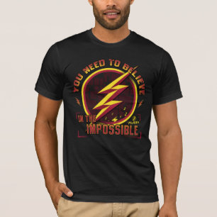 Das grelle , das Sie an das Imposible glauben T-Shirt