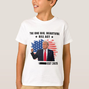 Das große schöne Gesetz über Bill Trump 2025 T-Shirt
