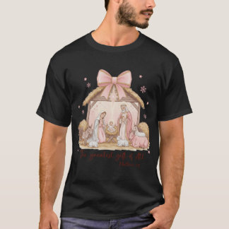 Das größte Geschenk von allen Weihnachtskrippe Chr T-Shirt