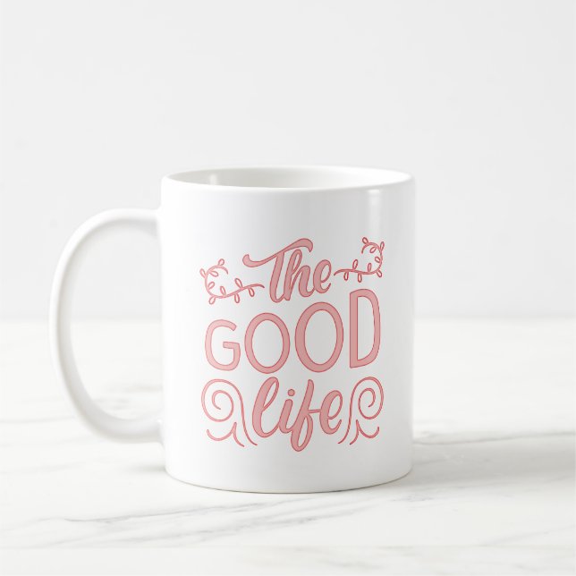DAS GUTE LEBEN KAFFEETASSE (Links)