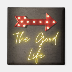 Das gute Leben Neonpfeil Magnet