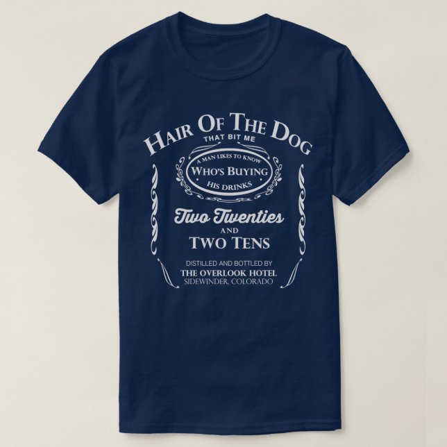 Das Haar des Hundes, der mich beißt T-Shirt (Design vorne)