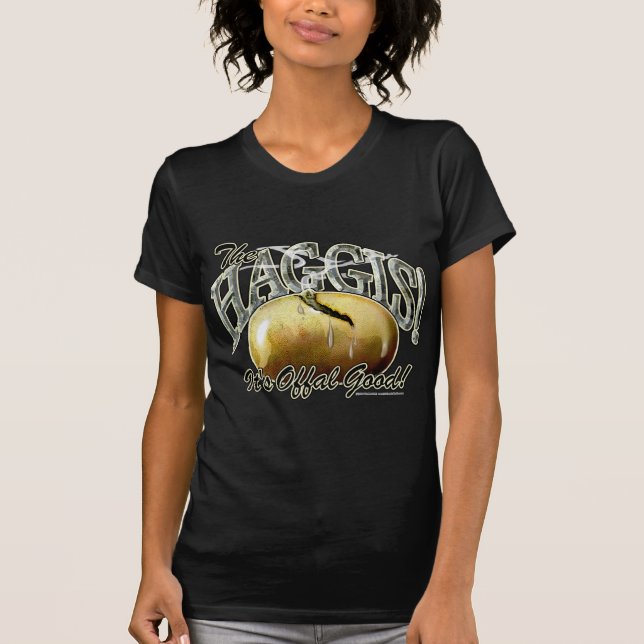 Das Haggis! T-Shirt (Vorderseite)