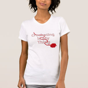 Das Häkeln ist meine Sache T-Shirt