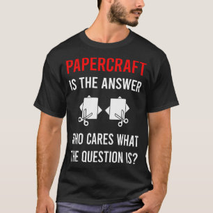 Das Handwerk des Antwortpapiers T-Shirt