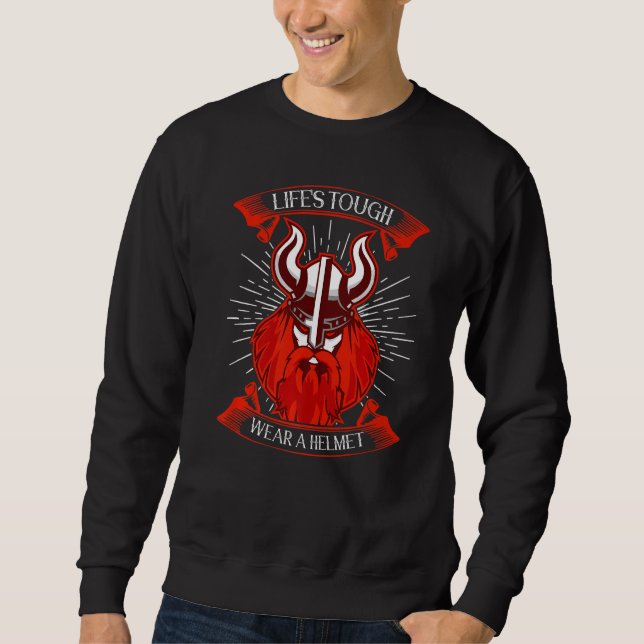 Das harte Leben trägt einen Helm, Norse Viking Sweatshirt (Vorderseite)