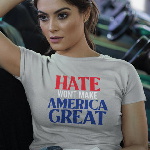 Das Hass wird Amerika nicht zum großen T - Shirt m