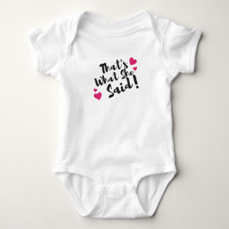 „Das hat sie gesagt“ Lustiger – Sarkastischer Humo Baby Strampler