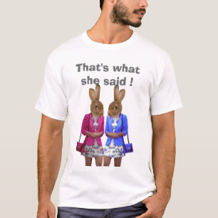 Das hat sie gesagt T-Shirt