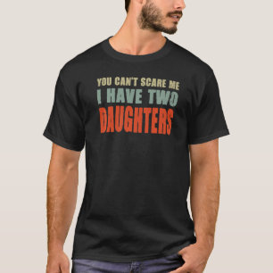 Das heißt, du kannst mir nichts ausmachen, ich hab T-Shirt