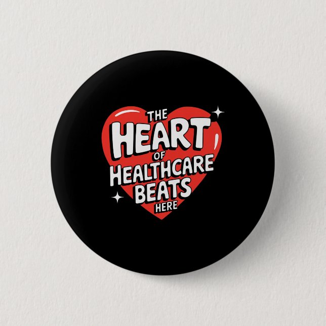 Das Herz der Gesundheitsversorgung schlägt hier -  Button (Vorderseite)
