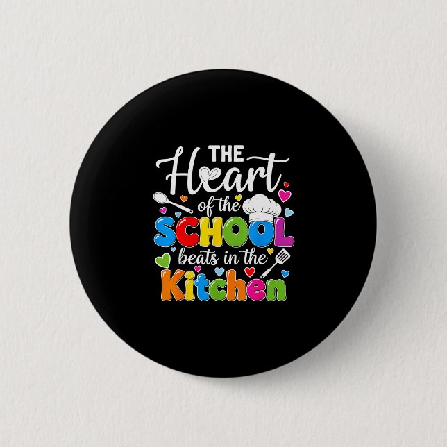 Das Herz der Schule schlägt in der Küche zurück Button (Vorderseite)