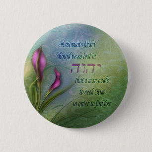 Das Herz einer Frau - Calla-Lilie Button