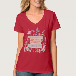 Das Herz öffnet die Tore, der Blumengarten T-Shirt