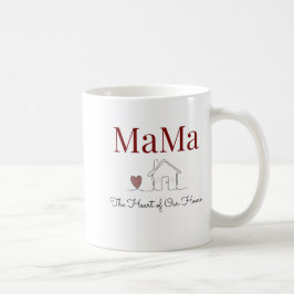 Das Herz unserer Zuhause Kaffeetasse