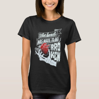 Das Herz wurde als gebrochen gemacht, schöner Text T-Shirt