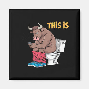 Das hier ist Bullsht Funny Bull Toilette Humore Ku Magnet