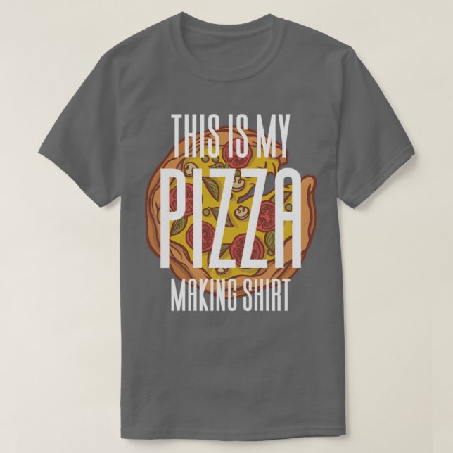 Das hier ist mein Pizzabacken-Shirt T-Shirt (Design vorne)