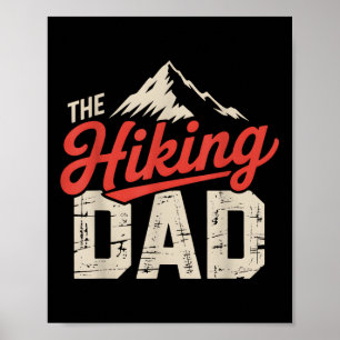 Das Hiking Dad Wanderoutfit für Dad und Freunde A Poster