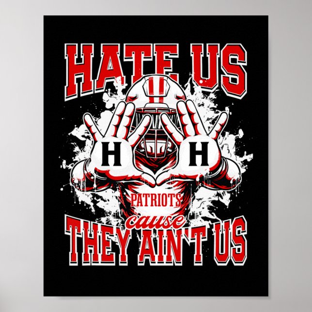 Das Hillcrest Patriots Logo hasst uns, weil sie ih Poster (Vorne)