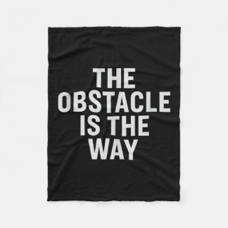 Das Hindernis ist der Weg. Geschichtliches Zitat,  Fleecedecke