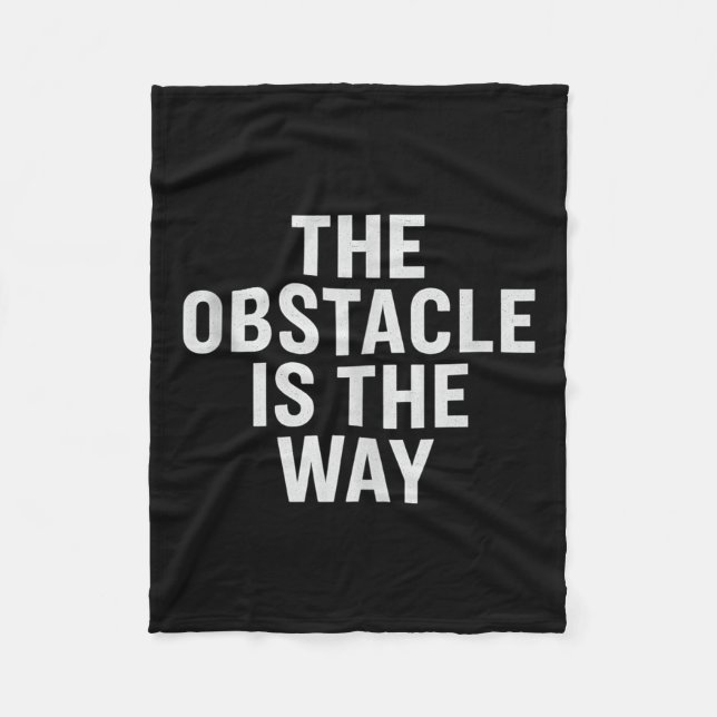 Das Hindernis ist der Weg. Geschichtliches Zitat,  Fleecedecke (Vorderseite)