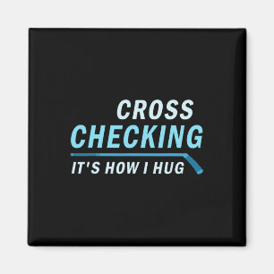 Das Hockey Cross Kontrolle ist, wie ich Männer Fra Magnet