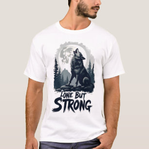 Das Howl von Lone Wolf: Das "Einsame aber Starke" T-Shirt