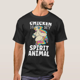 Das Huhn ist mein Geist, der Geflügel züchtet. T-Shirt