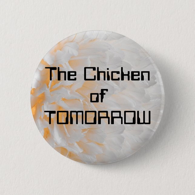 Das Huhn von MORGEN Button (Vorderseite)