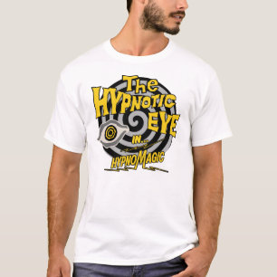 Das hypnotische Auge - "in HypnoMagic"! T-Shirt