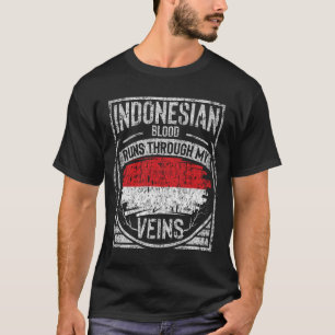 Das indonesische Blut fließt durch meine Adern T-Shirt