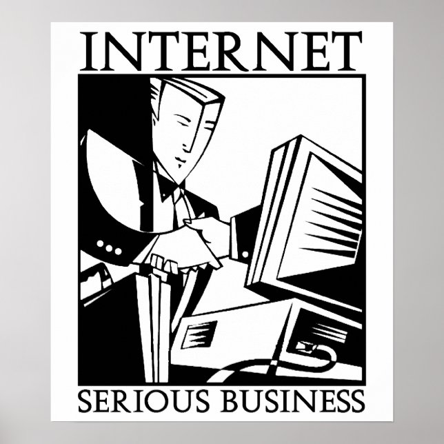 Das Internet ist ein ernstes Geschäft Poster (Vorne)