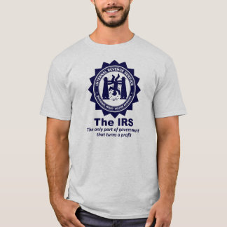 Das IRS: Brennen, was Sie erwerben T-Shirt