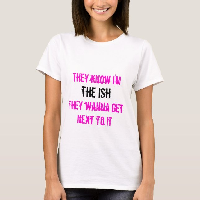 Das Ish T-Shirt (Vorderseite)