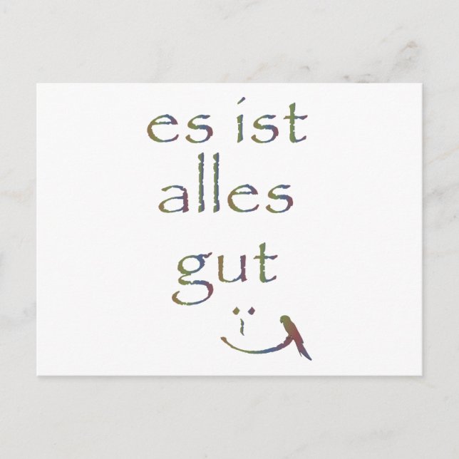 "Das ist alles gut" Postkarte (Vorderseite)