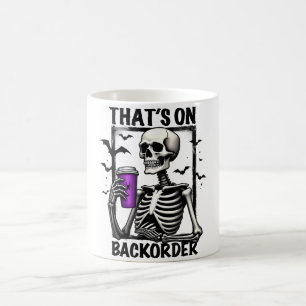 Das ist auf Backorder Halloween Pharmacy Tech Verwandlungstasse