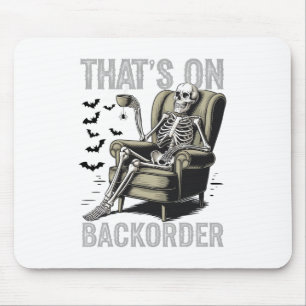 Das ist auf Ckorder Pharmacy Tech Skeleton, das is Mousepad