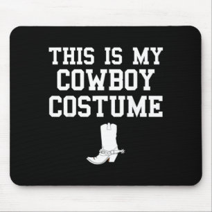 Das ist Cowboy-Kostüm Lustig Faul Country Western Mousepad