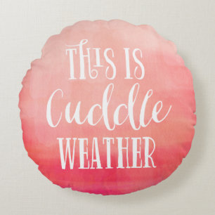 Das ist Cuddle Weather   Rundkissen mit Aquarellfa Rundes Kissen