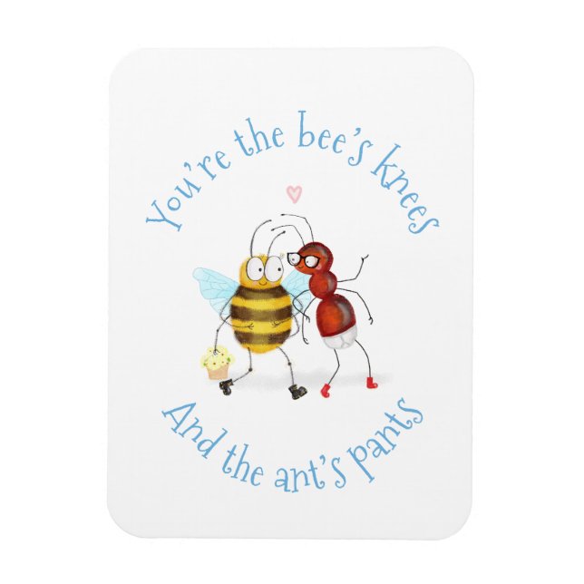 Das ist das Bee's knees und ant's pants Magnet (Vertikal)