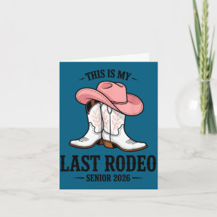 Das ist das letzte Rodeo Senior 2026 Cowgirl-Absch Karte