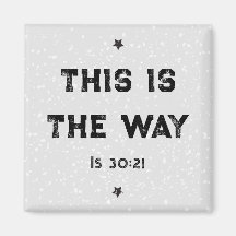 Das ist das Magnet "Way Isaiah 30:21"