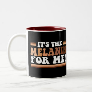 Das ist das Melanin für mich, den Monat der schwar Zweifarbige Tasse