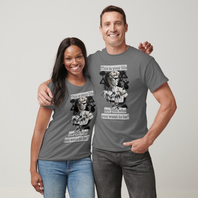 Das ist dein Leben - bist du, den du gewollt hast  T-Shirt (Unisex)