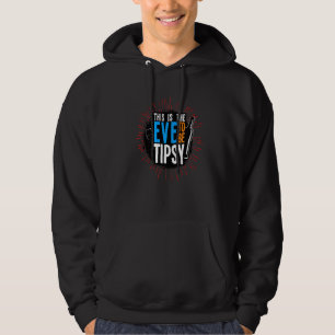 Das ist der Abend, an dem man tiptisch ist Hoodie