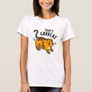 Das ist der große Funny Funny Tiger Growl Pun T-Shirt